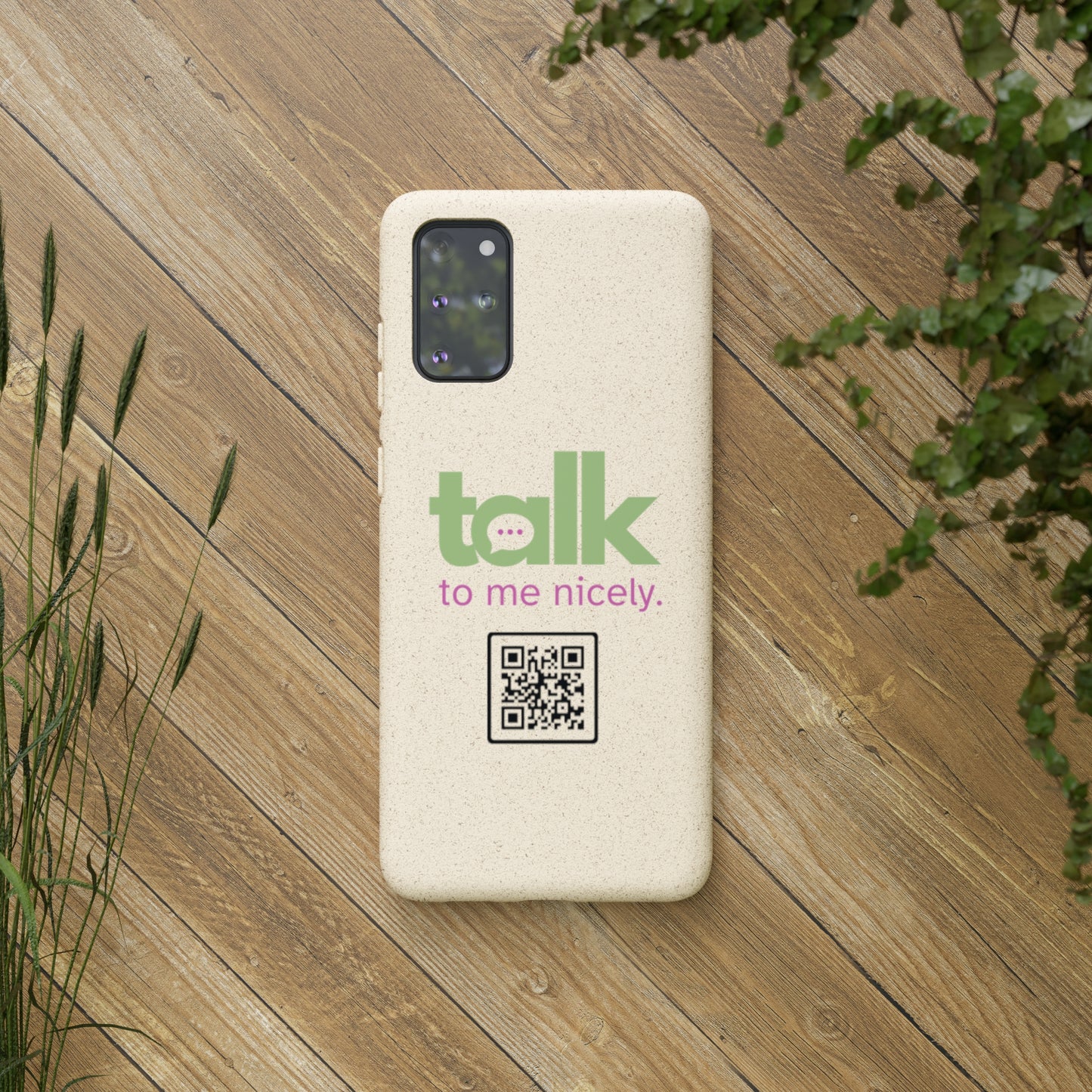 Green Talk Nicely - Biodegradable Phone Case