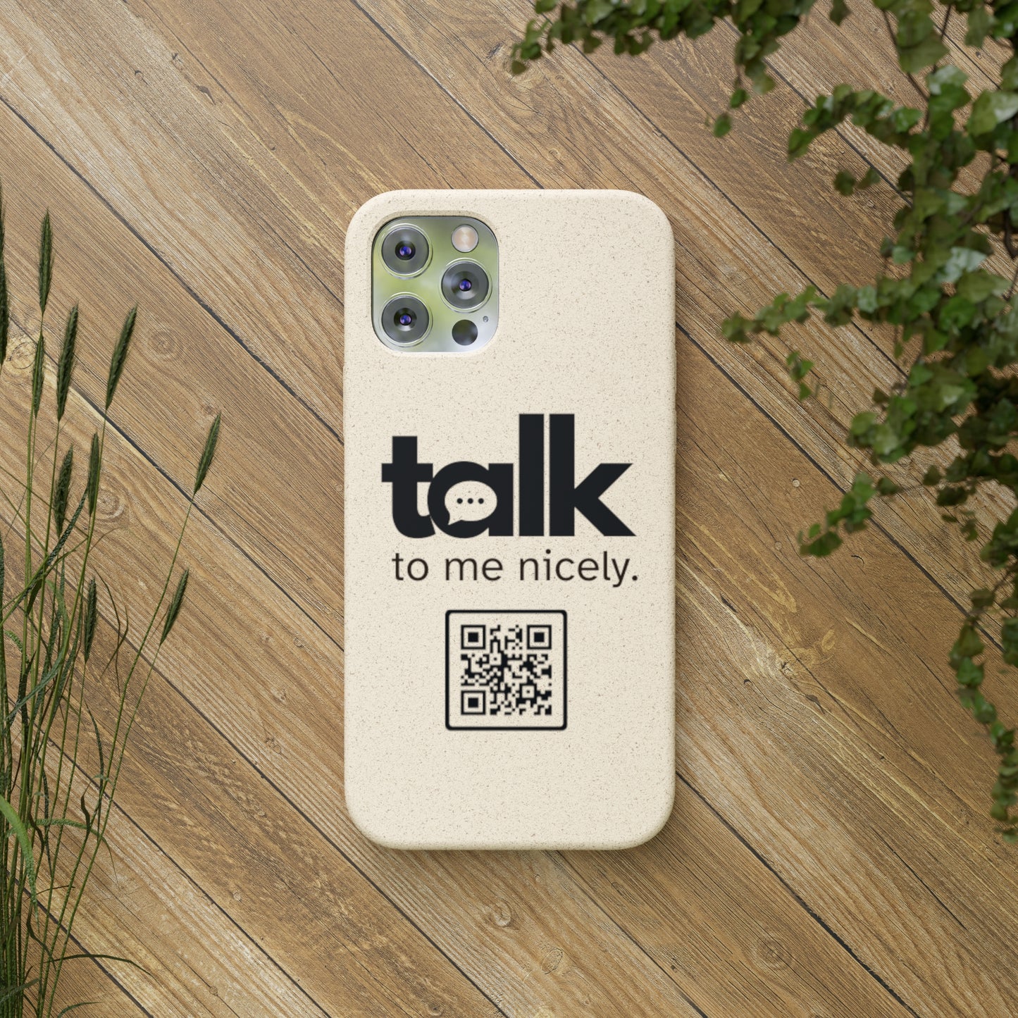 Black Talk Nicely - Biodegradable Phone Case