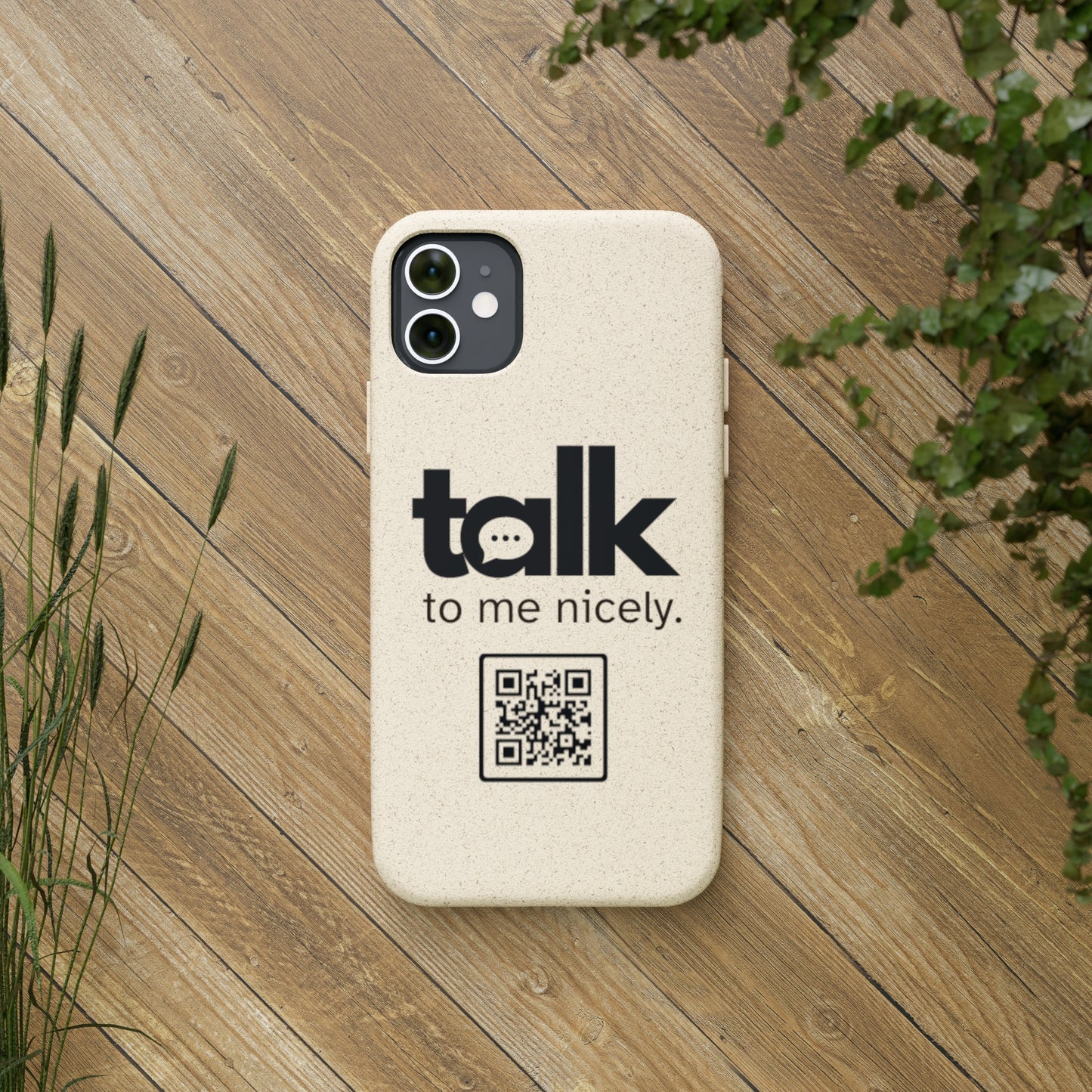 Black Talk Nicely - Biodegradable Phone Case
