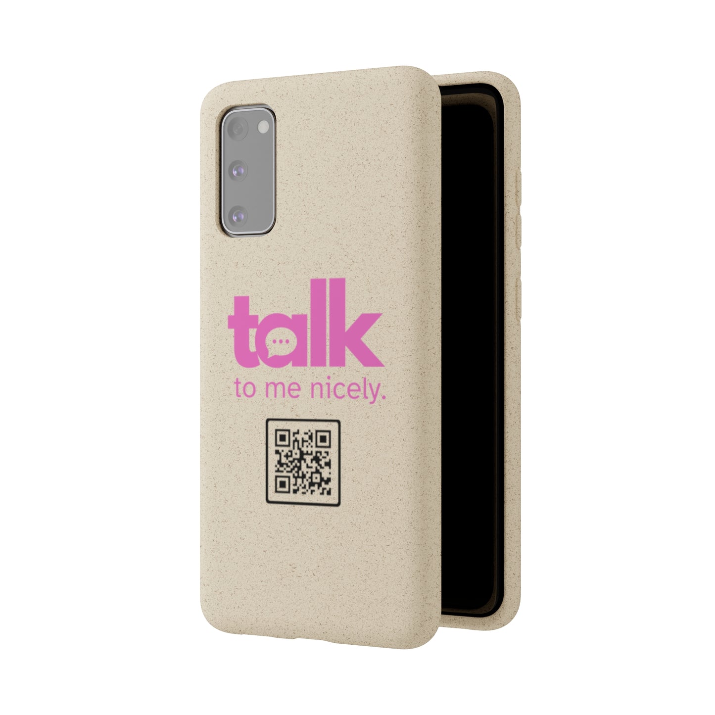 Pink Talk Nicely - Biodegradable Phone Case