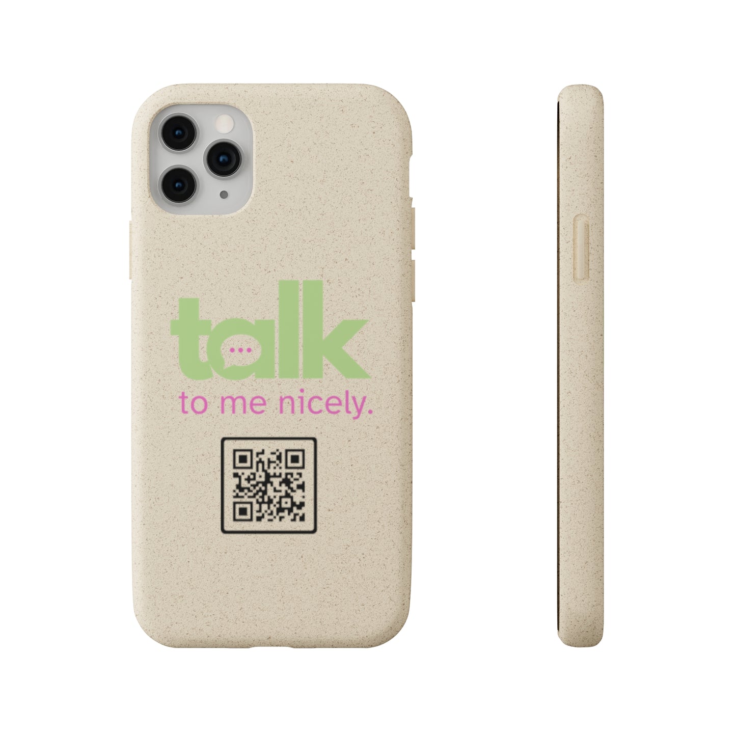 Green Talk Nicely - Biodegradable Phone Case