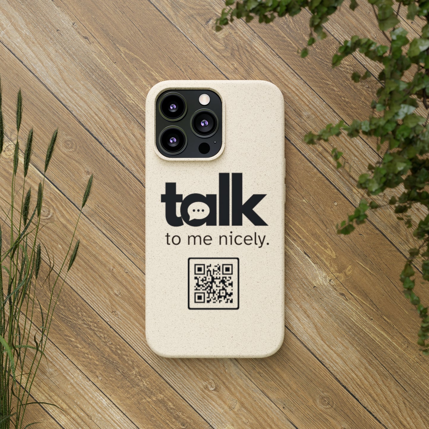 Black Talk Nicely - Biodegradable Phone Case