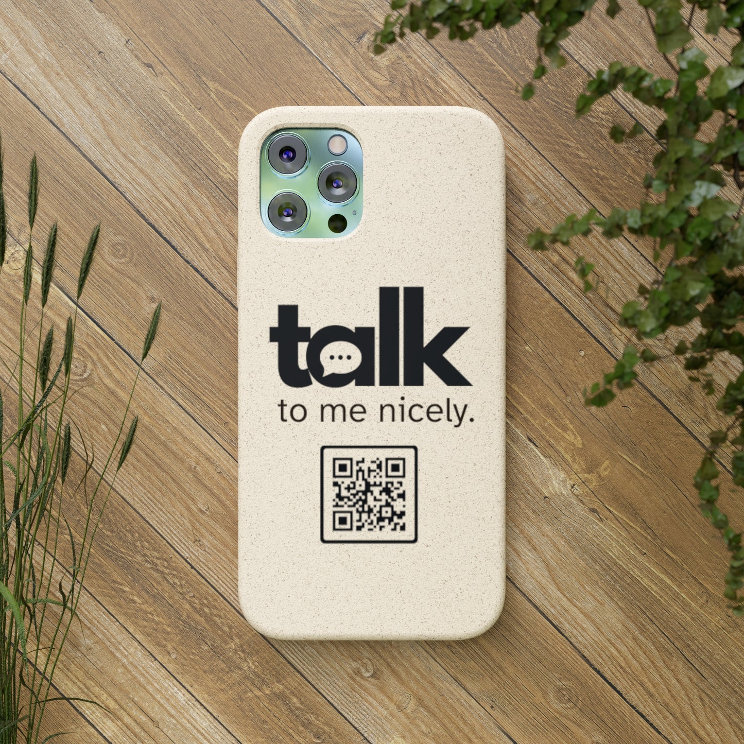 Black Talk Nicely - Biodegradable Phone Case