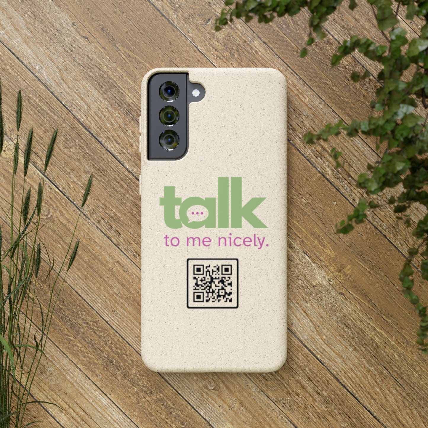 Green Talk Nicely - Biodegradable Phone Case