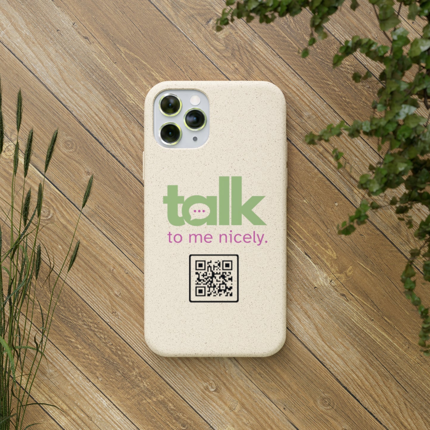 Green Talk Nicely - Biodegradable Phone Case