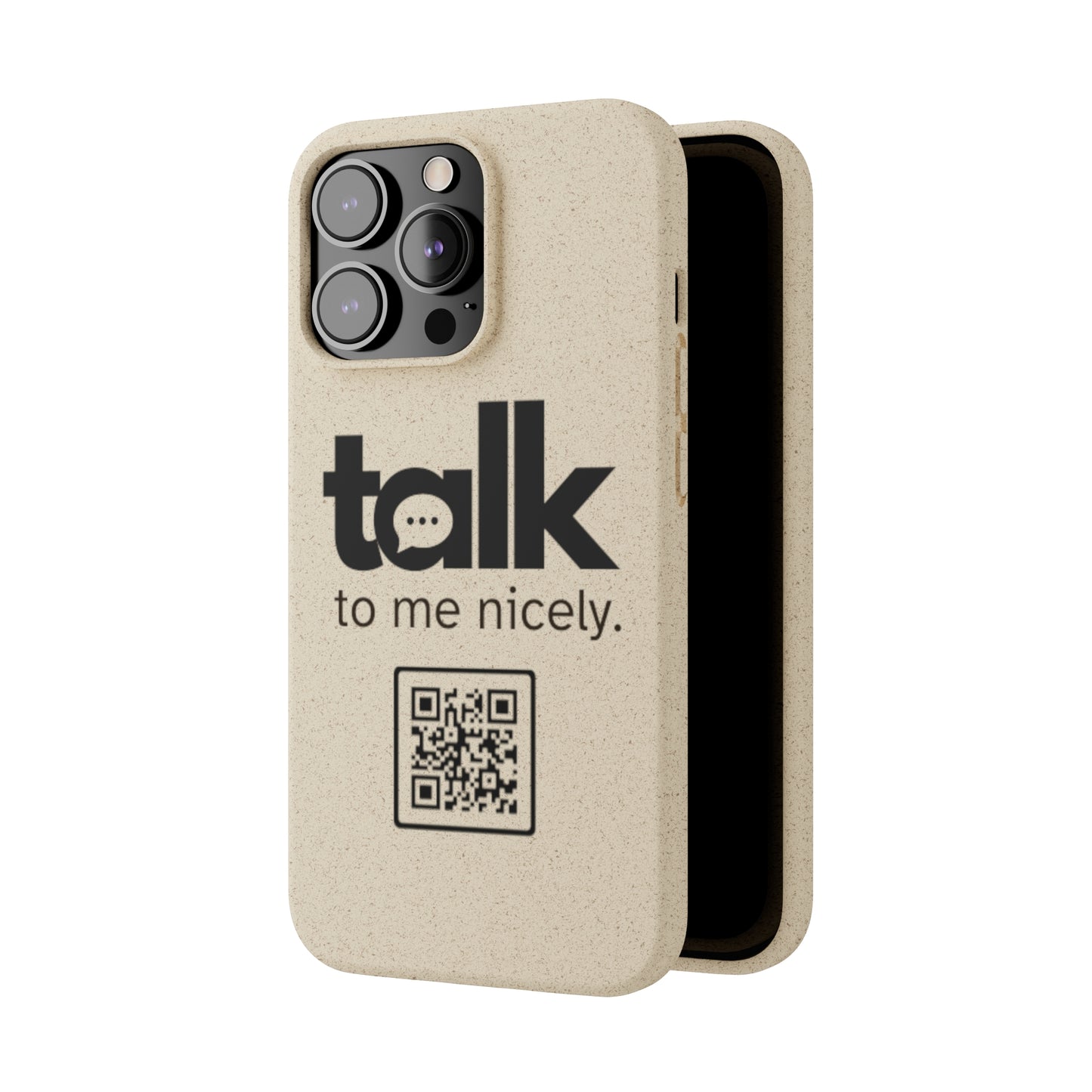 Black Talk Nicely - Biodegradable Phone Case