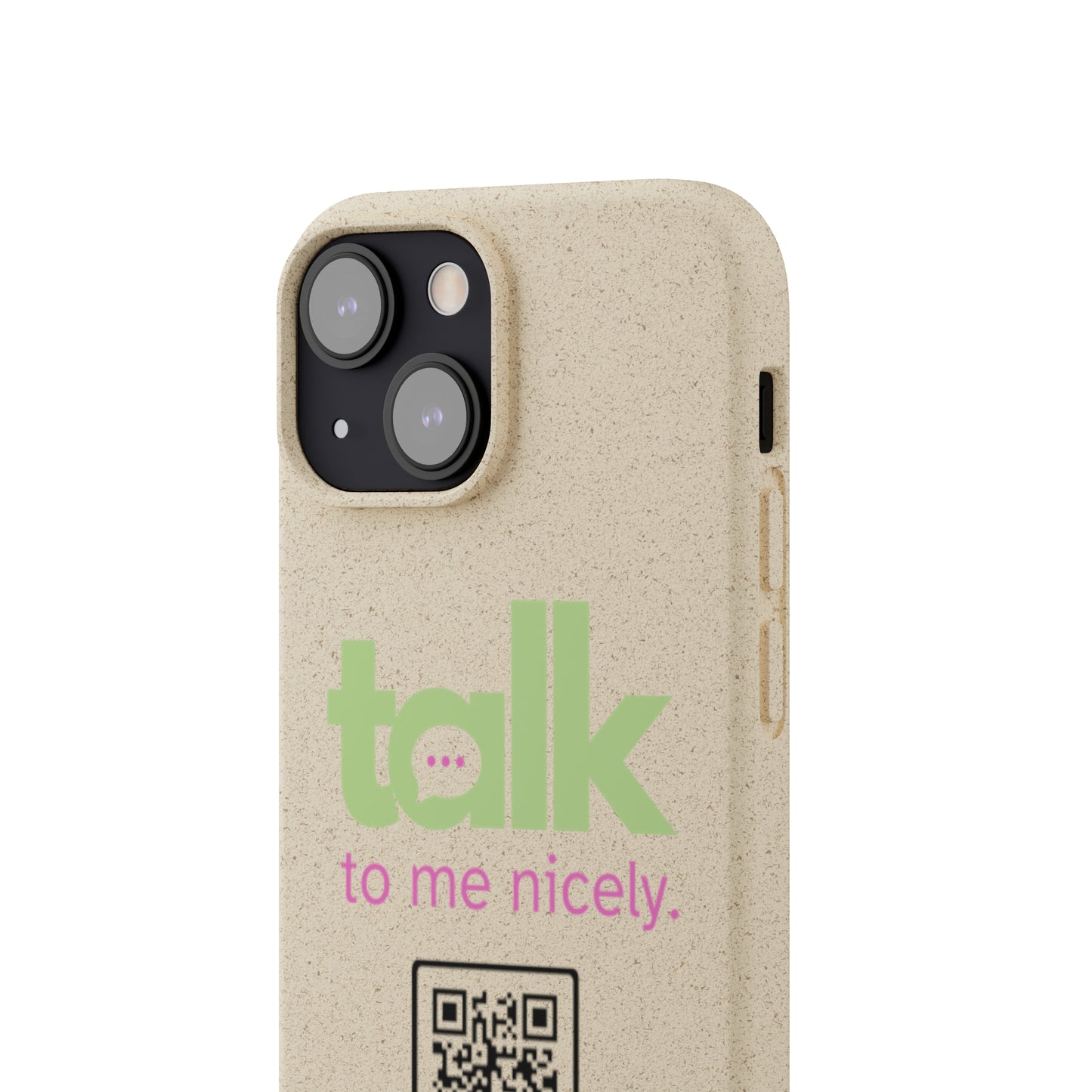 Green Talk Nicely - Biodegradable Phone Case