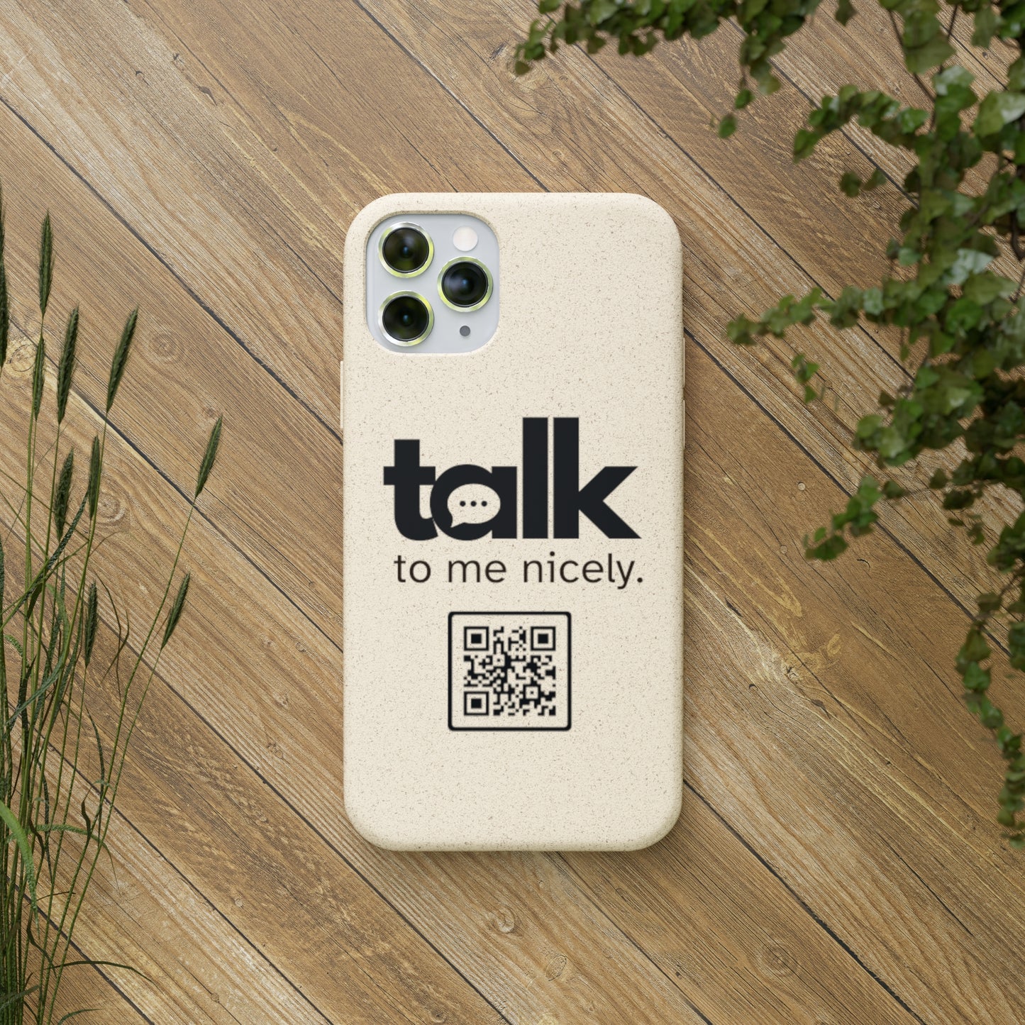 Black Talk Nicely - Biodegradable Phone Case