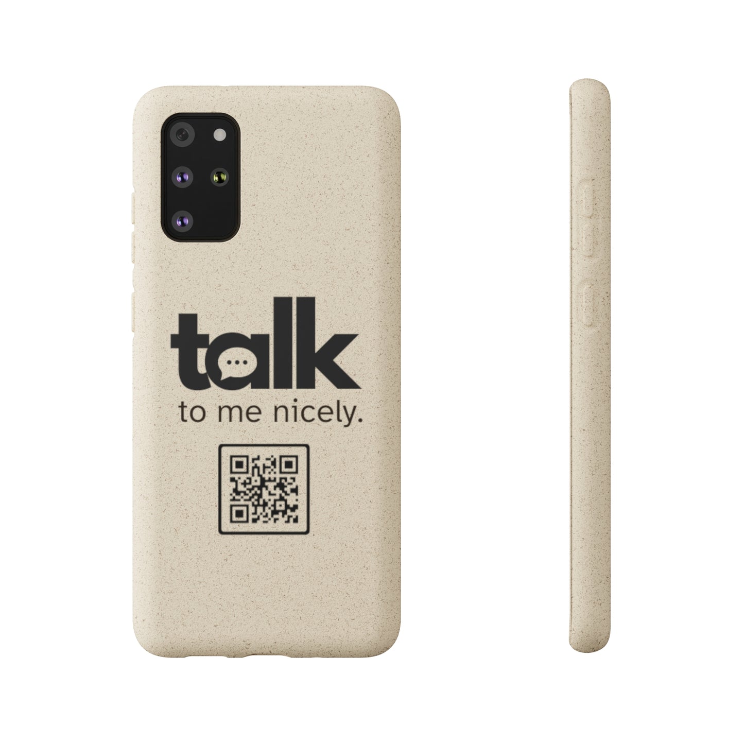 Black Talk Nicely - Biodegradable Phone Case