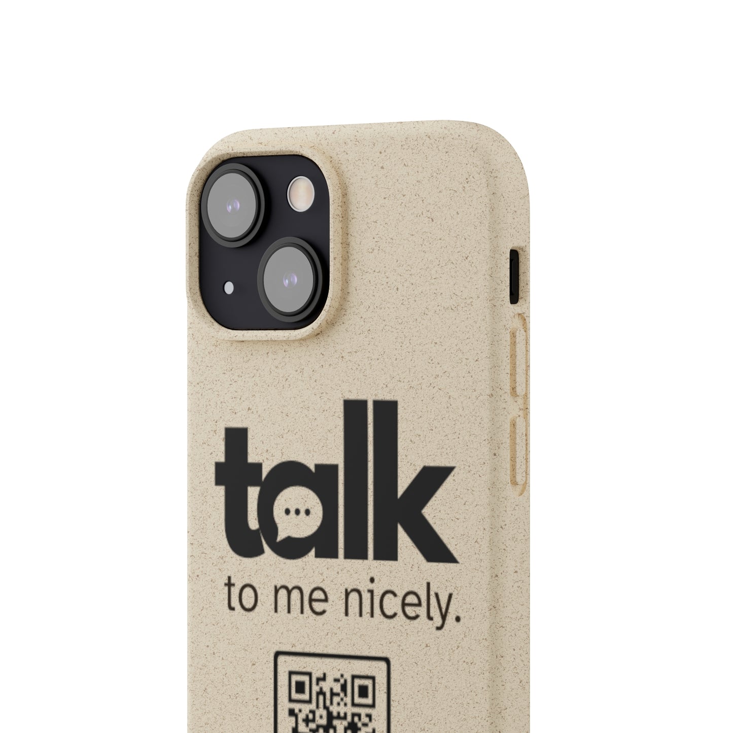 Black Talk Nicely - Biodegradable Phone Case