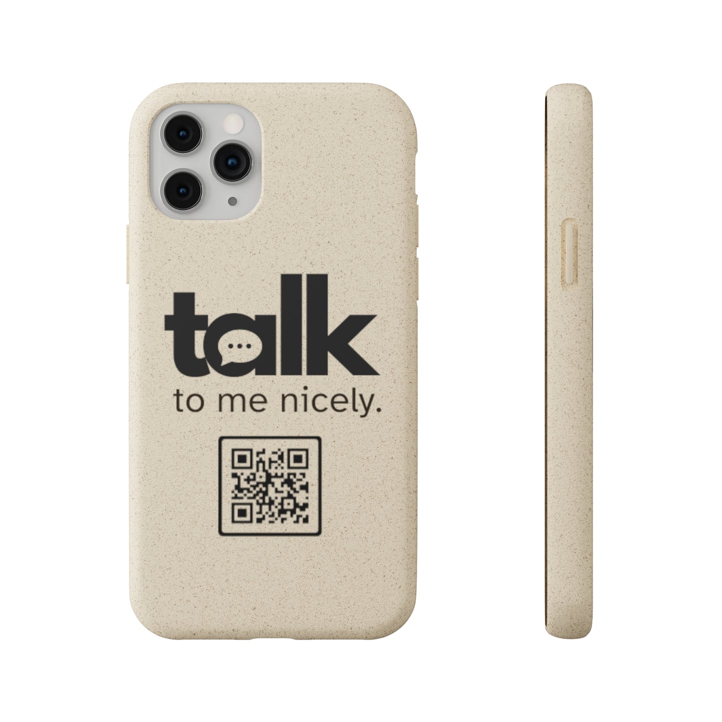 Black Talk Nicely - Biodegradable Phone Case