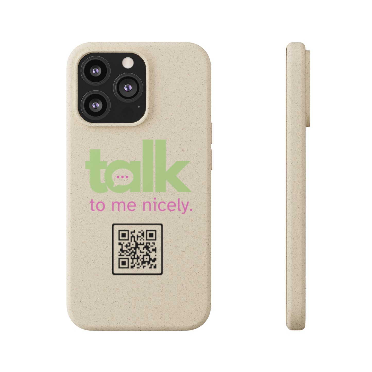 Green Talk Nicely - Biodegradable Phone Case