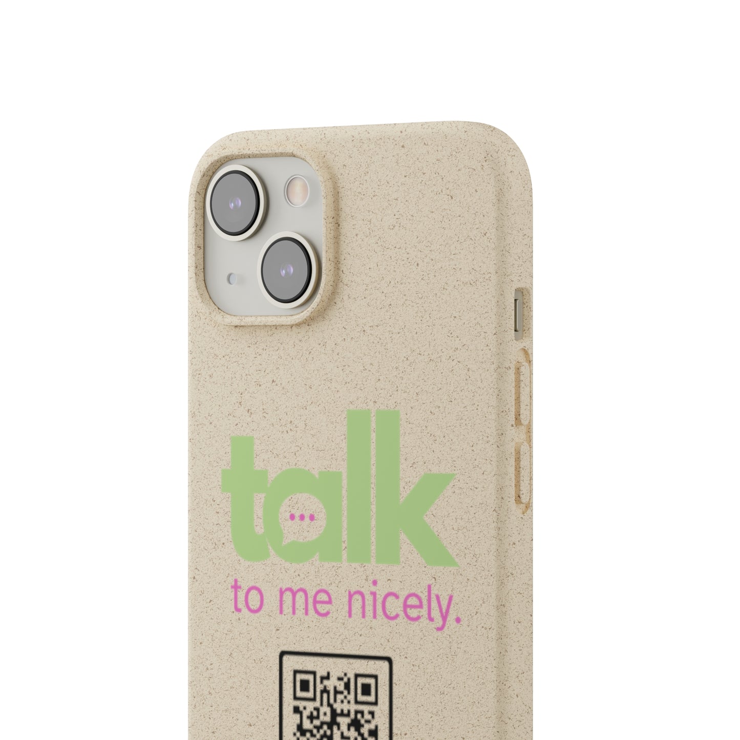 Green Talk Nicely - Biodegradable Phone Case
