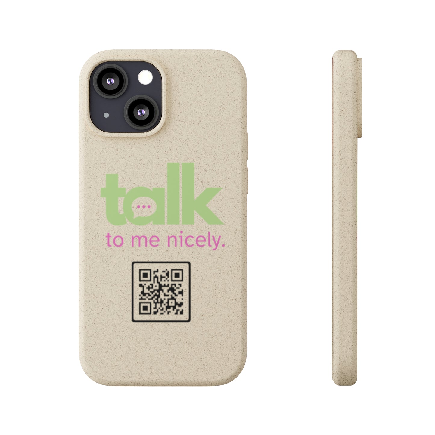 Green Talk Nicely - Biodegradable Phone Case