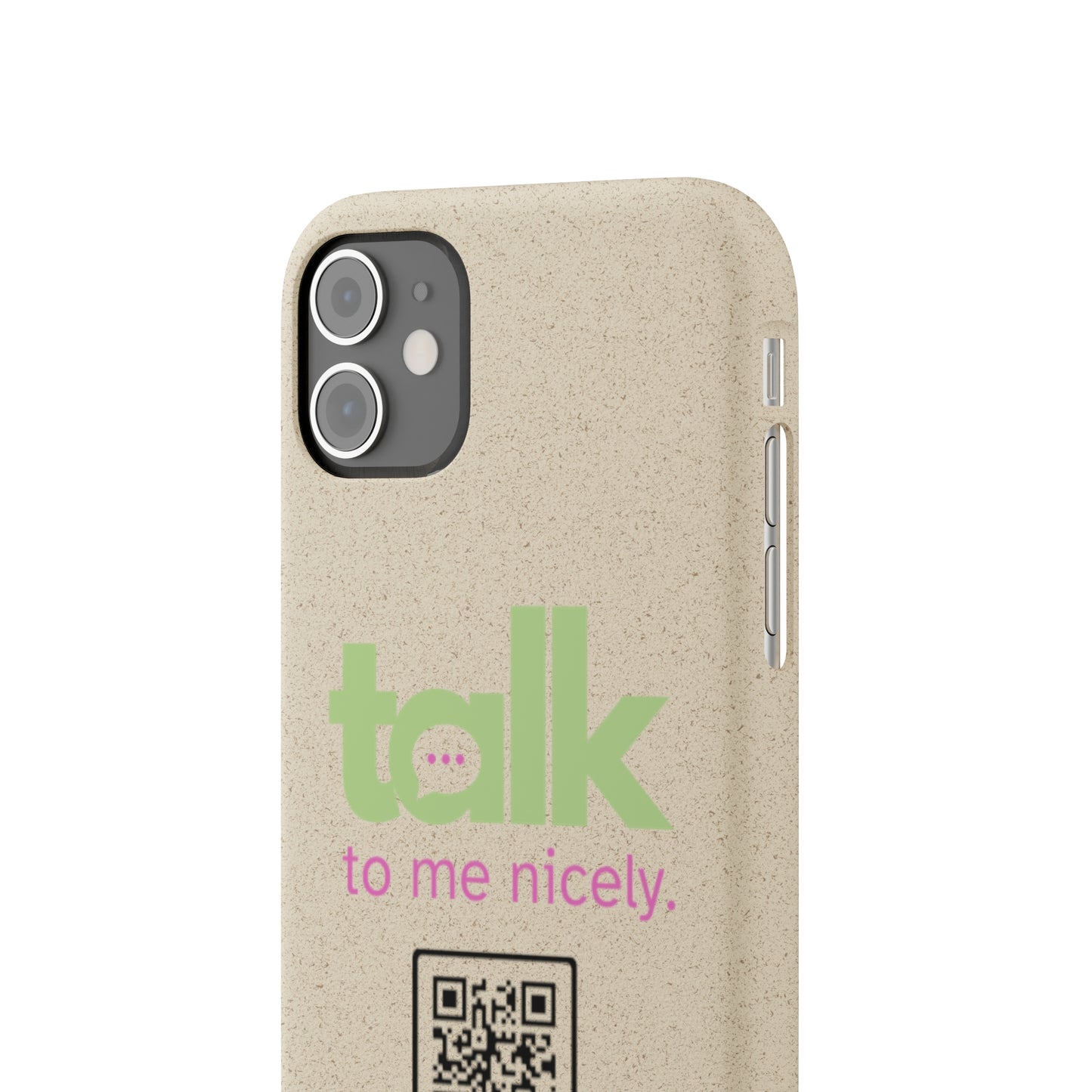 Green Talk Nicely - Biodegradable Phone Case