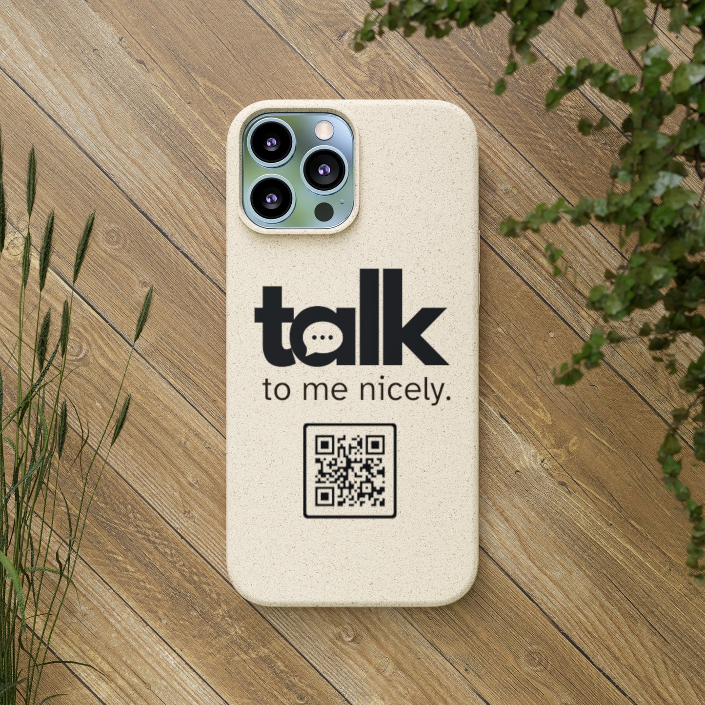 Black Talk Nicely - Biodegradable Phone Case