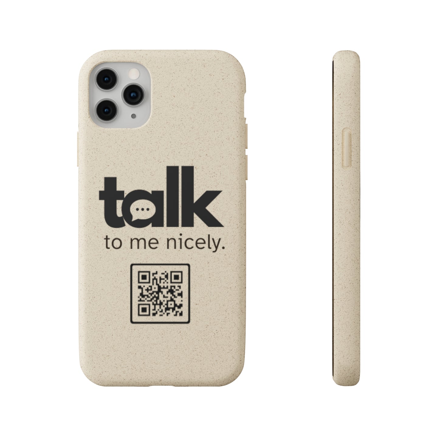 Black Talk Nicely - Biodegradable Phone Case