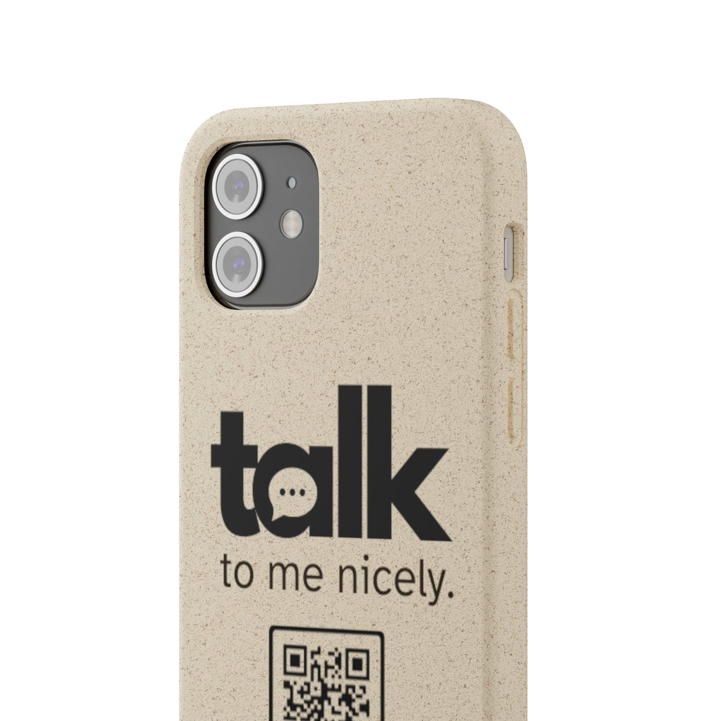 Black Talk Nicely - Biodegradable Phone Case