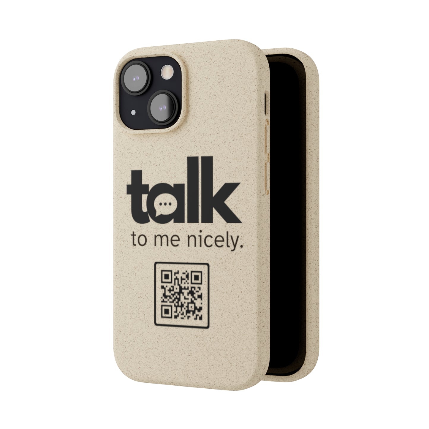 Black Talk Nicely - Biodegradable Phone Case