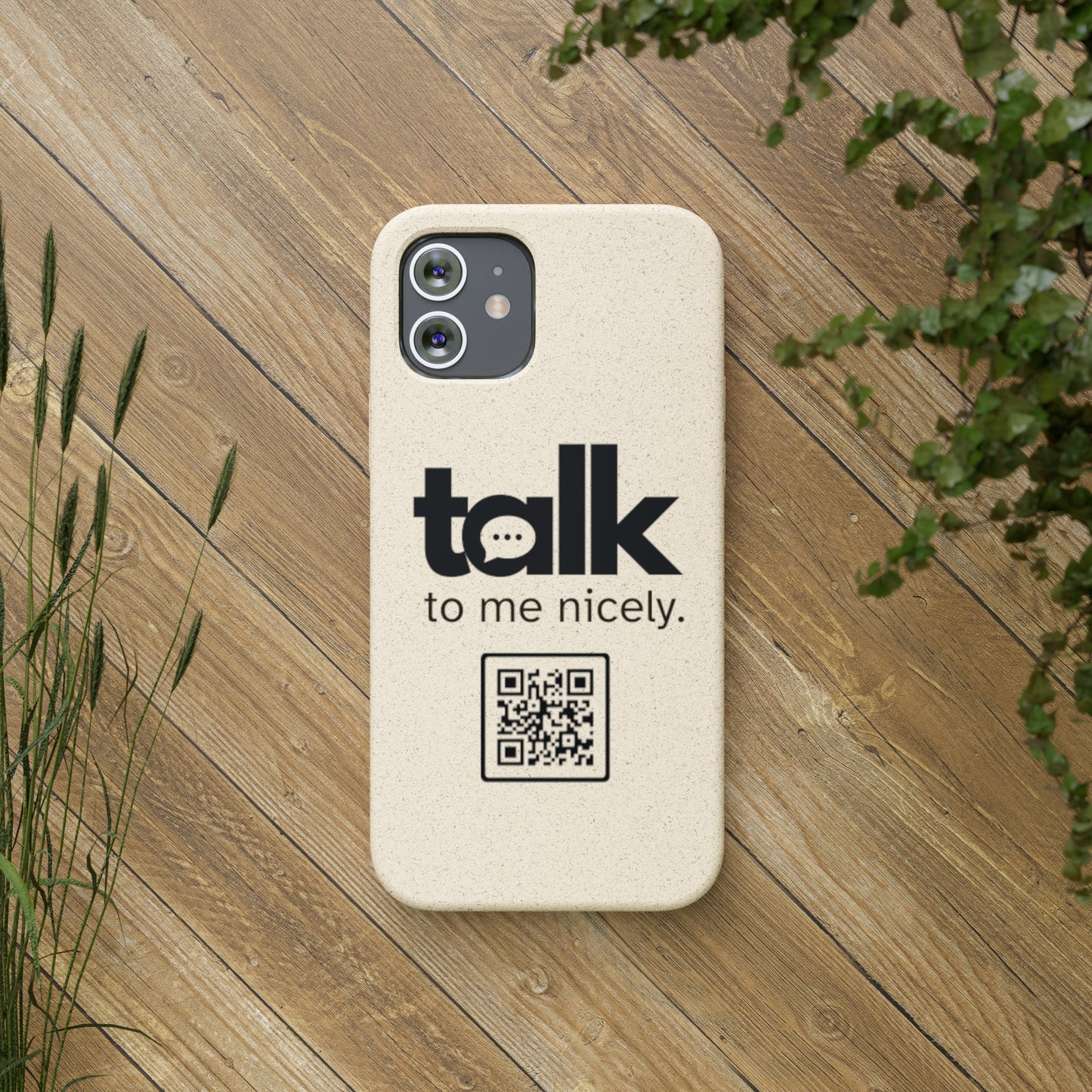 Black Talk Nicely - Biodegradable Phone Case