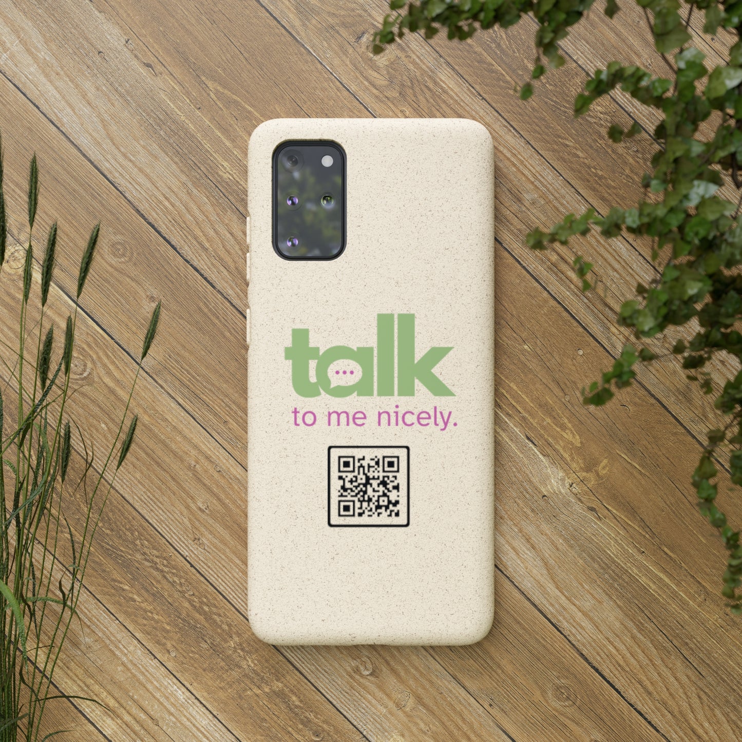 Green Talk Nicely - Biodegradable Phone Case