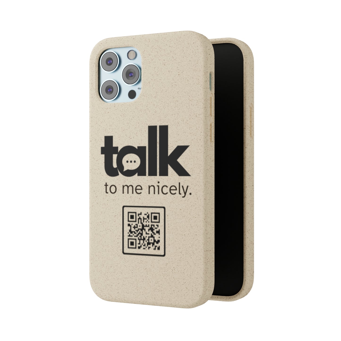 Black Talk Nicely - Biodegradable Phone Case