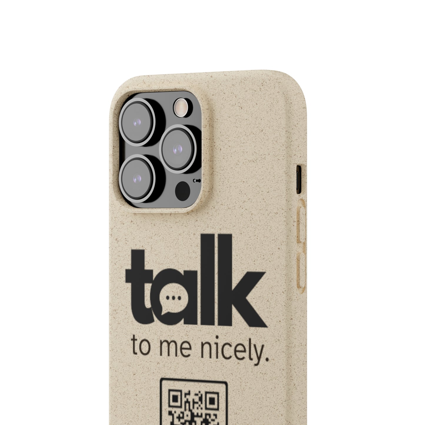 Black Talk Nicely - Biodegradable Phone Case