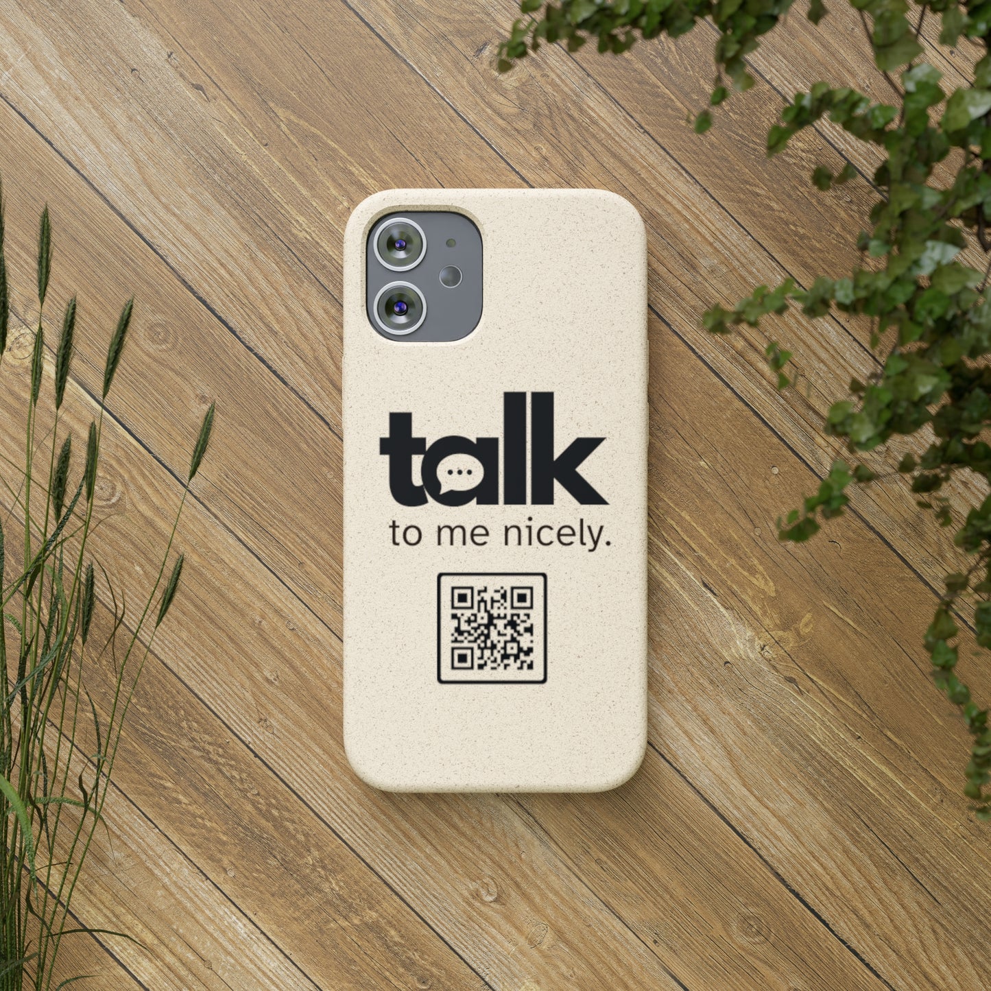 Black Talk Nicely - Biodegradable Phone Case