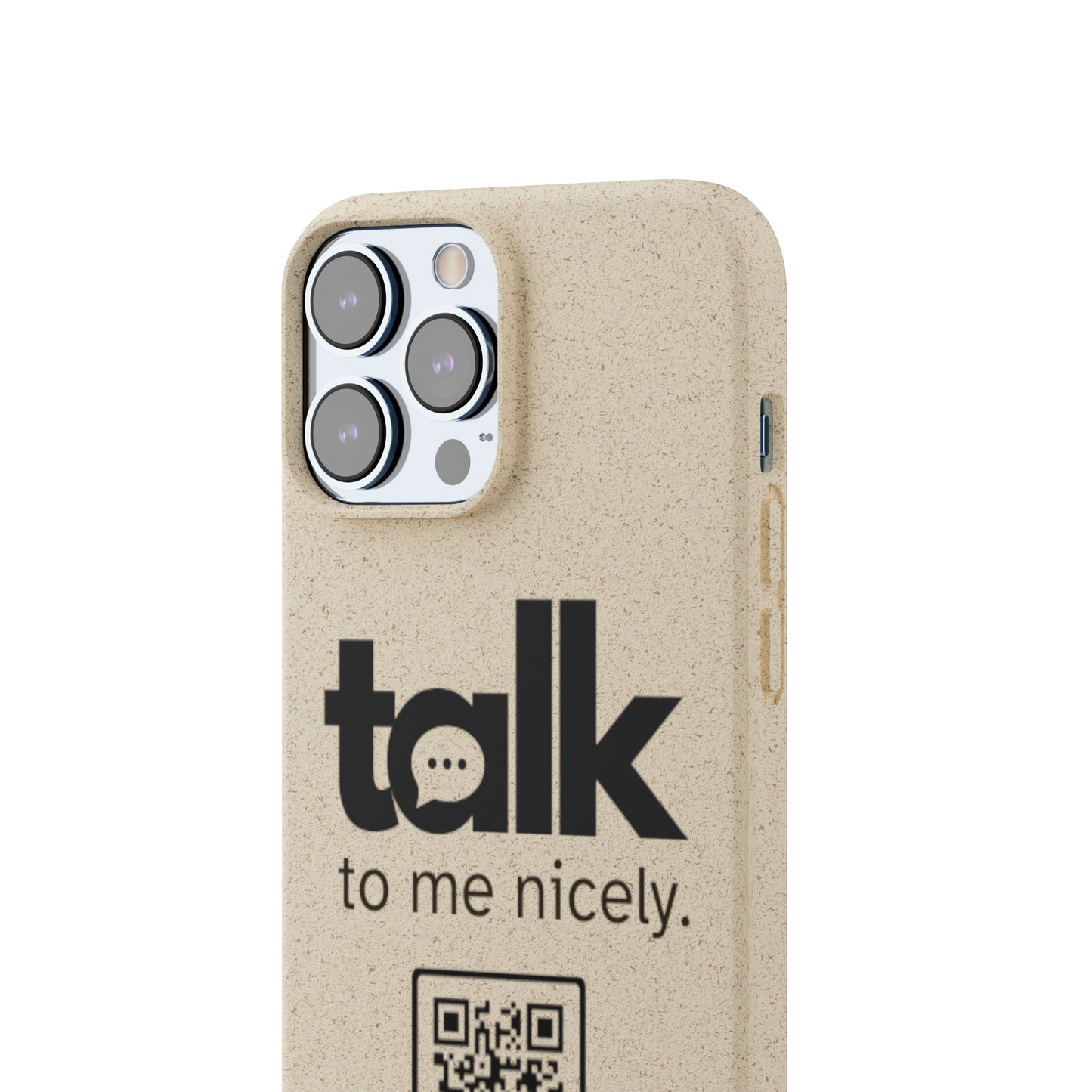 Black Talk Nicely - Biodegradable Phone Case
