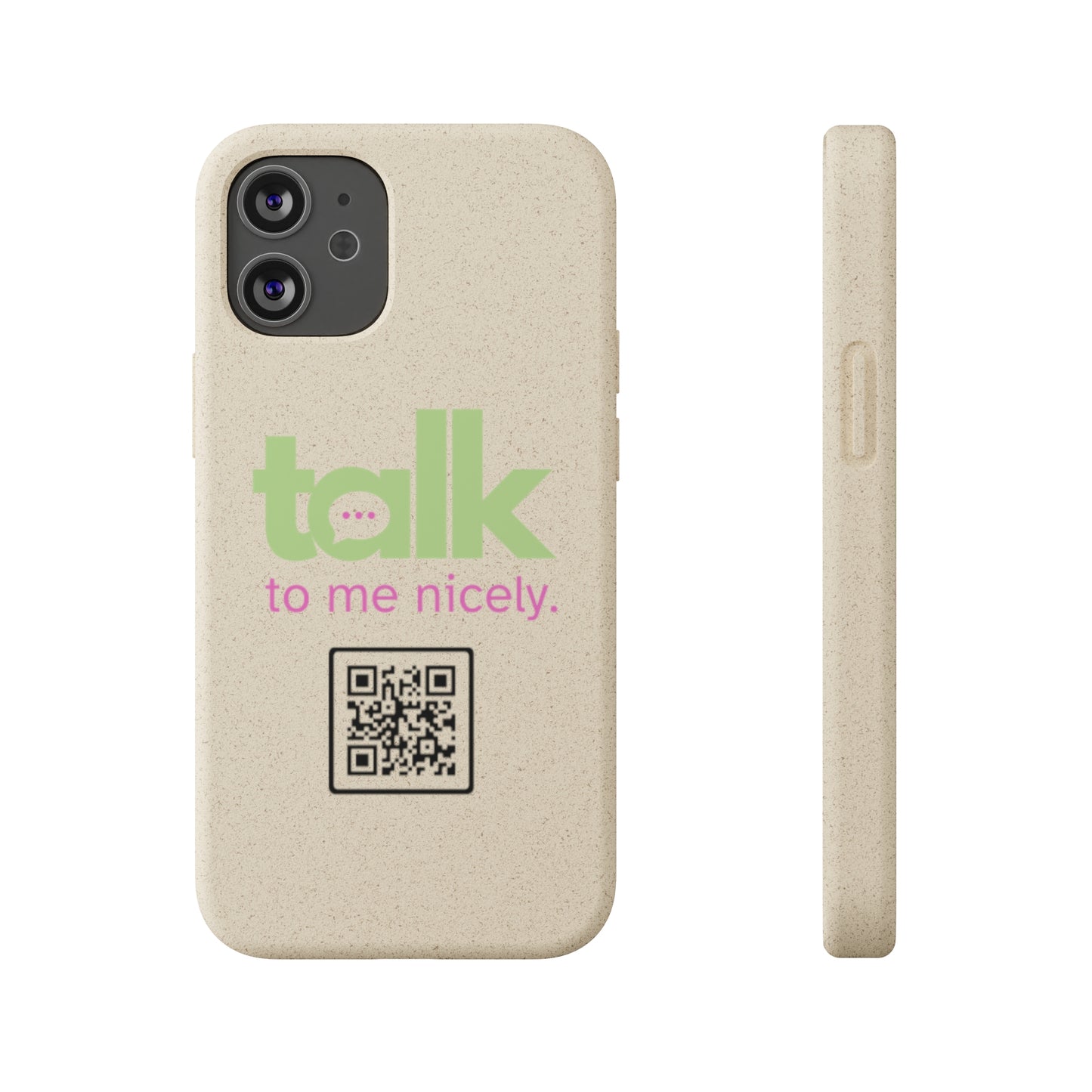 Green Talk Nicely - Biodegradable Phone Case