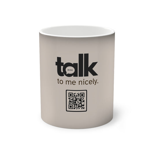 Talk Nicely Black - Color-Changing Mug, 11oz